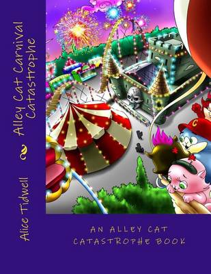 Cover of Alley Cat Carnival Catastrophe