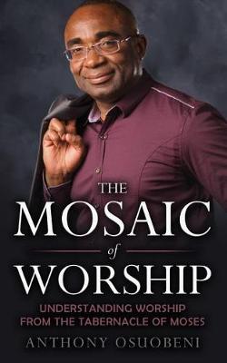 Book cover for The Mosaic of Worship