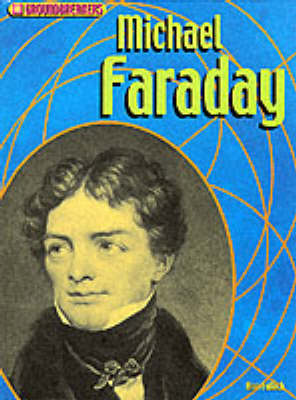 Cover of Groundbreakers Michael Faraday