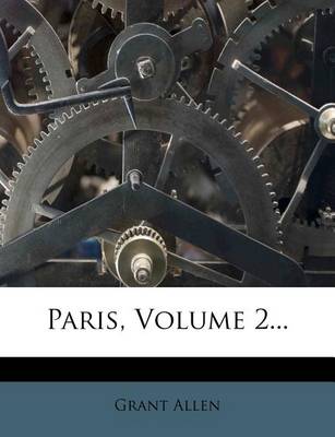 Book cover for Paris, Volume 2...
