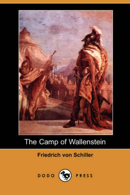 Book cover for The Camp of Wallenstein (Dodo Press)