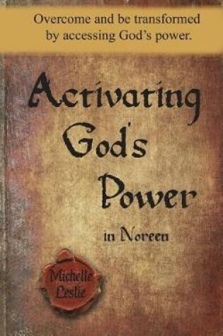 Cover of Activating God's Power in Noreen