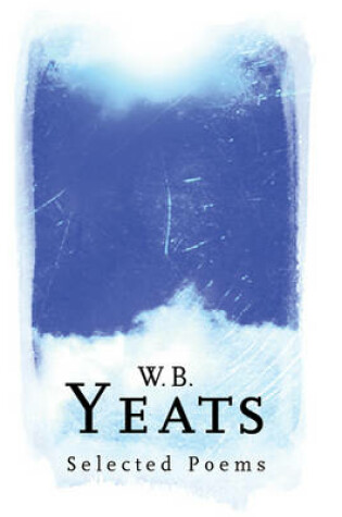 Cover of W. B. Yeats: Everyman Poetry