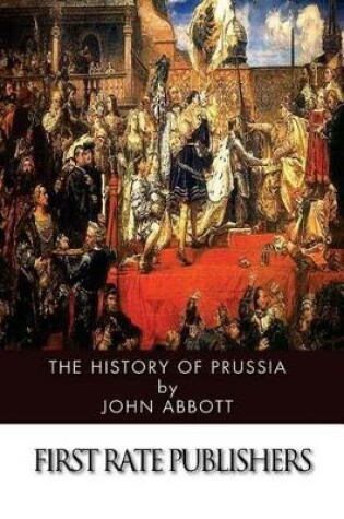 Cover of The History of Prussia