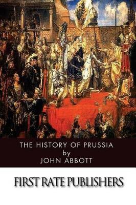 Book cover for The History of Prussia