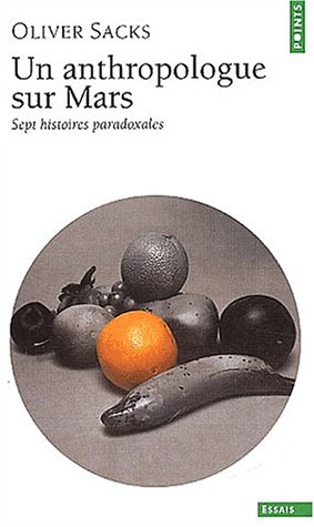 Book cover for Un Anthropologue Sur Mars. Sept Histoires Paradoxales