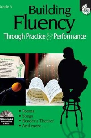 Cover of Building Fluency Through Practice & Performance Grade 3