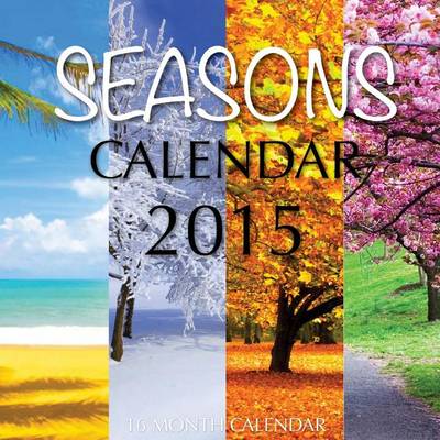 Book cover for Seasons Calendar 2015
