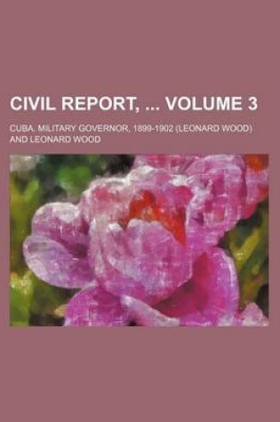 Cover of Civil Report, Volume 3