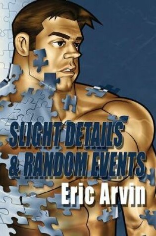 Cover of Slight Details & Random Events