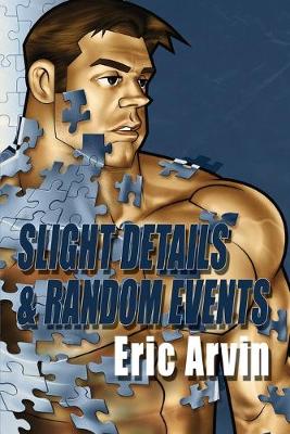 Book cover for Slight Details & Random Events