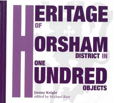 Book cover for Heritage of Horsham District in One Hundred Objects