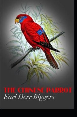 Cover of The Chinese Parrot(annotated edition)
