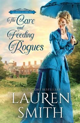 Cover of The Care and Feeding of Rogues