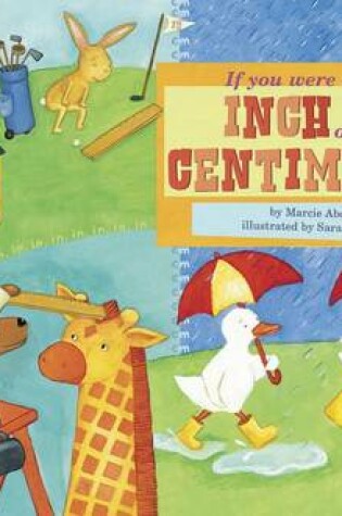 Cover of If You Were an Inch or a Centimeter
