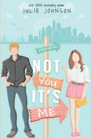 Cover of Not You It's Me