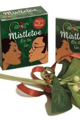 Cover of Mistletoe on the Go