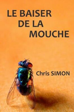 Cover of Le baiser de la mouche