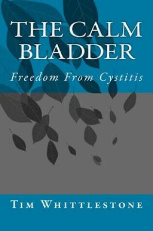 Cover of The Calm Bladder