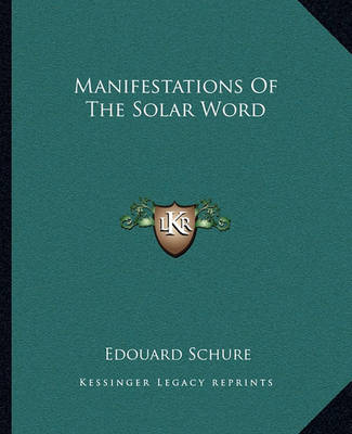 Book cover for Manifestations of the Solar Word