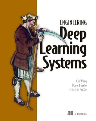 Book cover for Engineering Deep Learning Systems