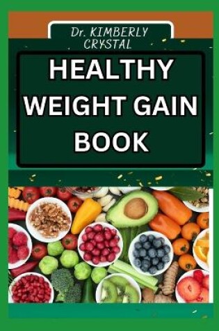 Cover of Healthy Weight Gain Book