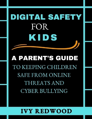 Book cover for Digital Safety for Kids