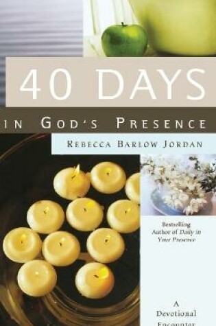 Cover of 40 Days In God's Presence