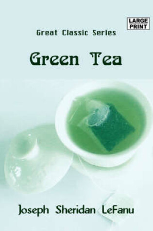 Cover of Green Tea and MR Judge Harbottle