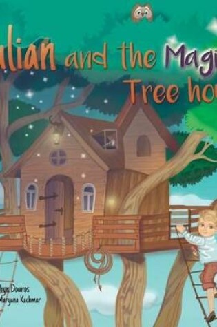 Cover of Julian and the Magical Treehouse