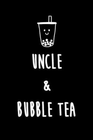 Cover of Uncle & Bubble Tea