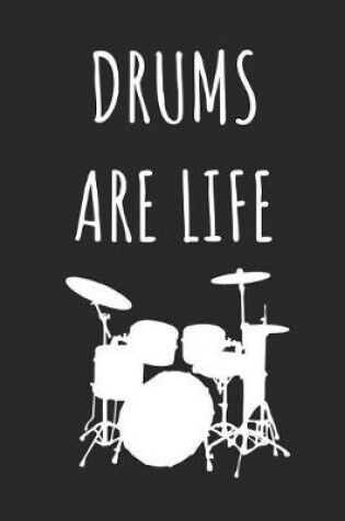 Cover of Drums Are Life