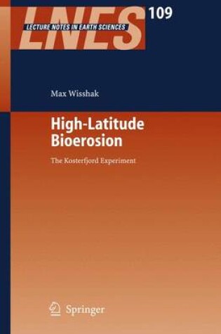 Cover of High-Latitude Bioerosion: The Kosterfjord Experiment