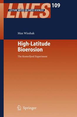 Book cover for High-Latitude Bioerosion: The Kosterfjord Experiment