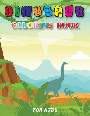 Book cover for Dinosaur Coloring Book for Kids