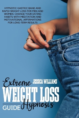 Book cover for Extreme Weight Loss Hypnosis Guide
