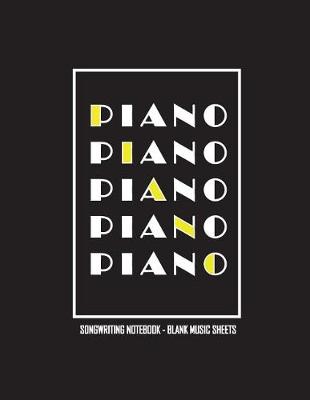 Book cover for Piano Songwriting Notebook