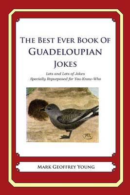 Book cover for The Best Ever Book of Guadeloupian Jokes