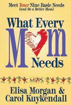 Book cover for What Every Mom Needs