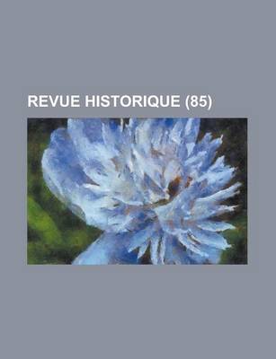 Book cover for Revue Historique (85)