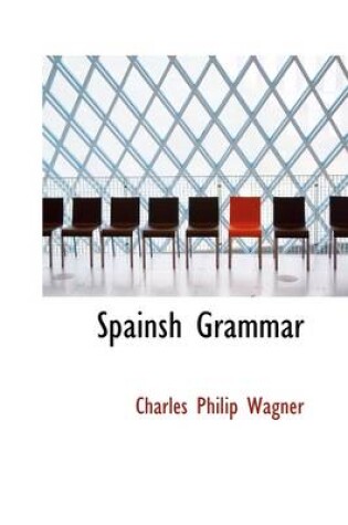 Cover of Spainsh Grammar