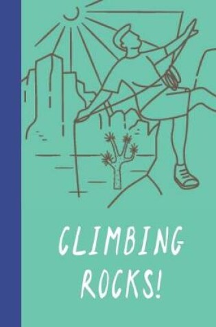 Cover of Climbing Rocks!