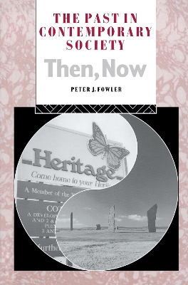 Book cover for The Past in Contemporary Society: Then, Now