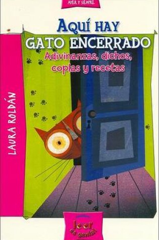 Cover of Aqui Hay Gato Encerrado