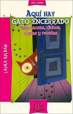 Book cover for Aqui Hay Gato Encerrado