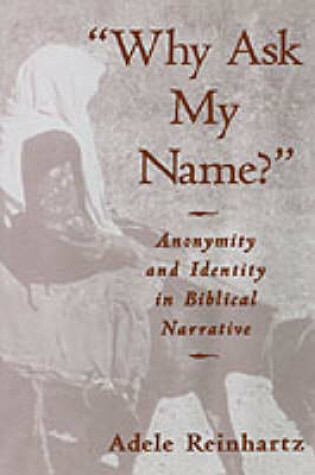 Cover of 'Why Ask My Name?'