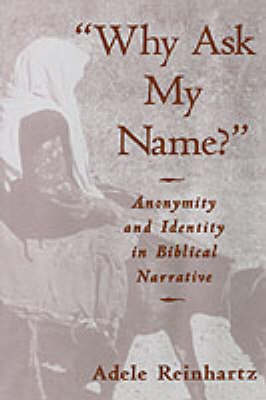 Book cover for 'Why Ask My Name?'