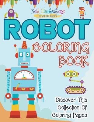 Book cover for Robot Coloring Book!