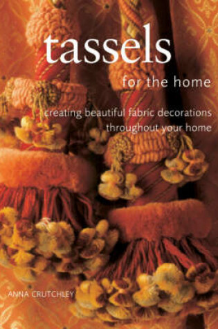 Cover of Tassels for the Home