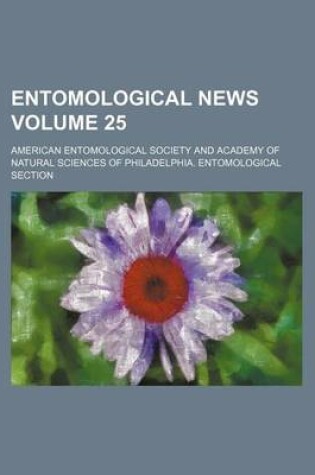 Cover of Entomological News Volume 25